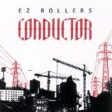 Conductor Lyrics E-Z Rollers