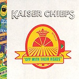 Off With Their Head Lyrics Kaiser Chiefs