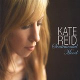 Sentimental Mood Lyrics Kate Reid