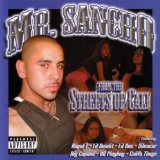 From The Streets Of Cali Lyrics Mr. Sancho