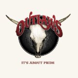 It's About Pride Lyrics Outlaws