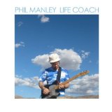 Life Coach Lyrics Phil Manley