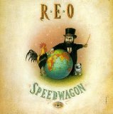 The Earth, A Small Man, His Dog And A Chicken Lyrics REO Speedwagon