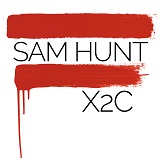 X2C Lyrics Sam Hunt
