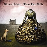 These Four Walls Lyrics Shawn Colvin