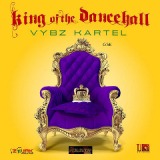 King Of The Dancehall Lyrics Vybz Kartel