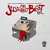 Juju on That Beat (TZ Anthem) Lyrics Zay Hilfigerrr & Zayion McCall