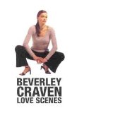 Love Scenes Lyrics Beverley Craven