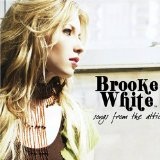 Songs From The Attic Lyrics Brooke White
