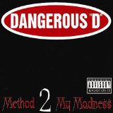 Method 2 My Madness Lyrics Dangerous D