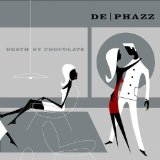 Death By Chocolate Lyrics De-Phazz