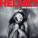 Size Matters Lyrics Helmet
