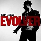 Evolver Lyrics John Legend