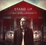 Stand Up Lyrics Luke Hellebronth