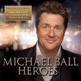 Heroes Lyrics Michael Ball