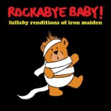 Lullaby Renditions Of Iron Maiden Lyrics Rockabye Baby!