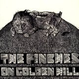 On Golden Hill Lyrics The Finches