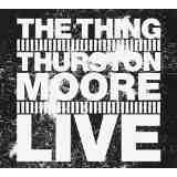 Live Lyrics Thurston Moore