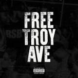 Free Troy Ave Lyrics Troy Ave