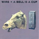 A Bell Is a Cup Lyrics Wire