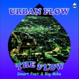 The Flow Lyrics Big Mike & Smart Poet