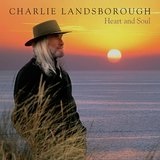 Heart and Soul Lyrics Charlie Landsborough