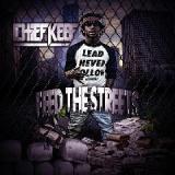 Feed The Streets Lyrics Chief Keef