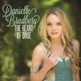 Heart of Dixie Lyrics Danielle Bradbery