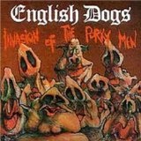 Invasion Of The Porky Men Lyrics English Dogs
