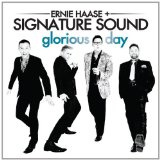 Glorious Day Lyrics Ernie Haase & Signature Sound