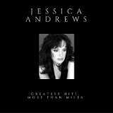 Greatest Hits More Than Miles Lyrics Jessica Andrews