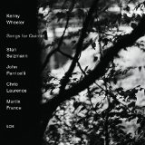 Songs For Quintet Lyrics Kenny Wheeler