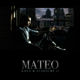 Love & Stadiums II (EP) Lyrics Mateo
