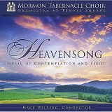 Heavensong: Music Of Contemplation & Light Lyrics Mormon Tabernacle Choir