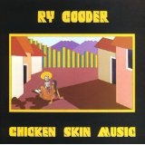 Chicken Skin Music Lyrics Ry Cooder