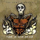 Ride in With Death Lyrics The Dead Nobodies