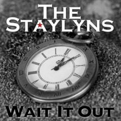 Wait It Out Lyrics The Staylyns
