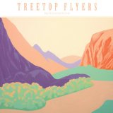 The Mountain Moves Lyrics Treetop Flyers
