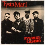 Sverige Casino Lyrics Tysta Mari