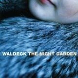 The Night Garden Lyrics Waldeck