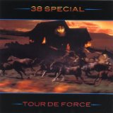 Tour De Force Lyrics 38 Special
