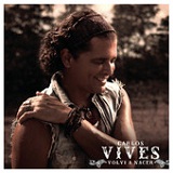 Volvi A Nacer (Single) Lyrics Carlos Vives