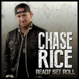 Ready Set Roll (EP) Lyrics Chase Rice