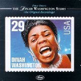 First Issue: The Dinah Washington Story Lyrics Dinah Washington