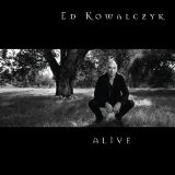 Alive Lyrics Ed Kowalczyk