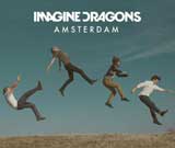 Amsterdam (Single) Lyrics Imagine Dragons