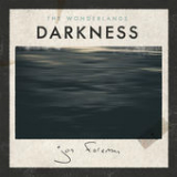 The Wonderlands: Darkness (EP) Lyrics Jon Foreman