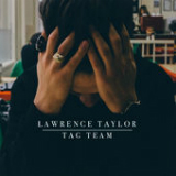 Tag Team (Single) Lyrics Lawrence Taylor