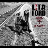 Living Like A Runaway Lyrics Lita Ford