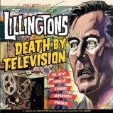 Death By Television Lyrics The Lillingtons